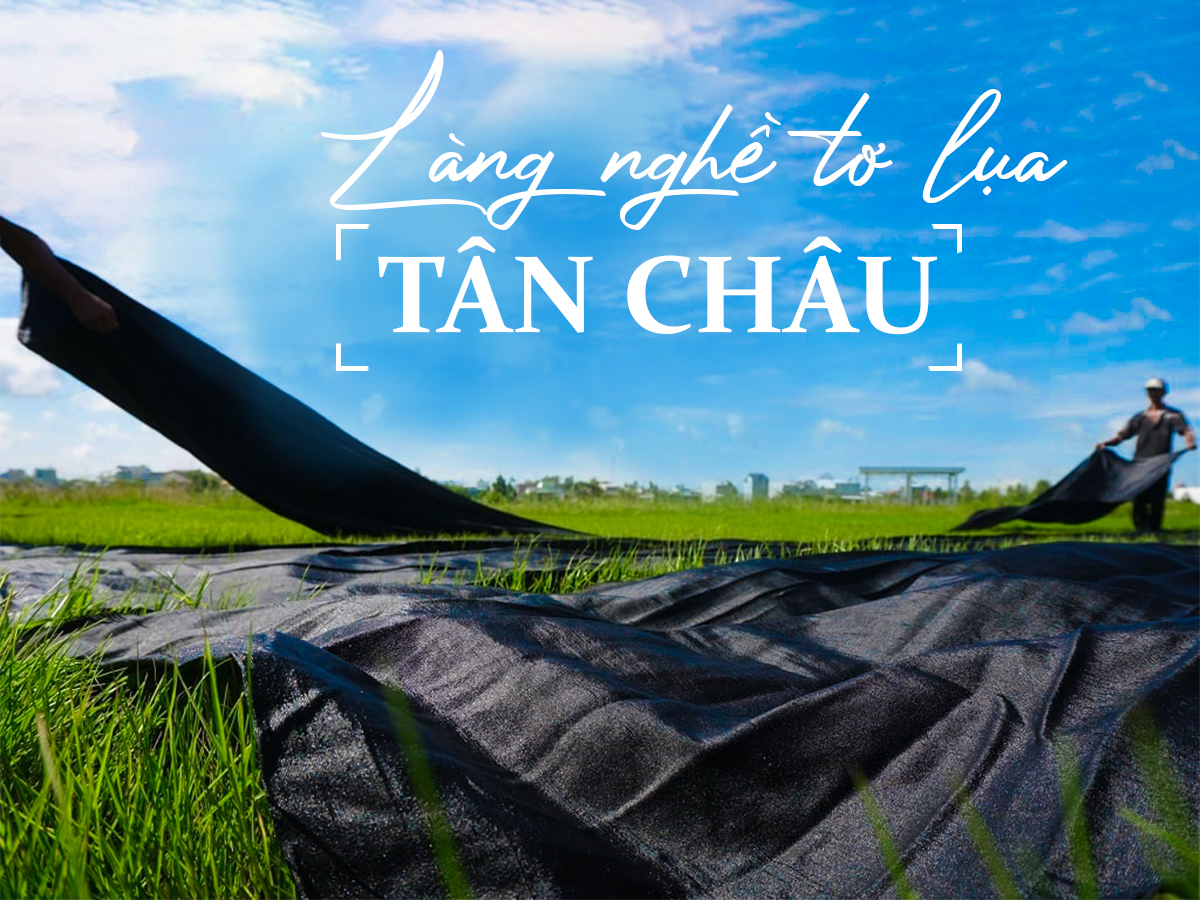 Làng nghề tơ lụa Tân Châu